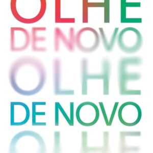 Olhe de novo: O poder de perceber o que sempre esteve ao seu redor.