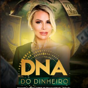 DNA do dinheiro: Aprenda a ativar o DNA da Prosperidade, através da fórmula secreta que transforma sonhos em riqueza, e alinhe sua frequência vibracional com a abundância!  - Elainne Ourives (Autor)