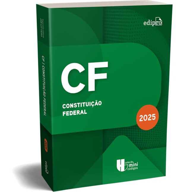 CONSTITUIÇÃO FEDERAL 2025: Atualizada de acordo com a reforma tributária (EC n. 135) - COLEÇÃO MINICÓDIGOS -  Jair Lot Vieira (Autor), EDIPRO ((Autor)