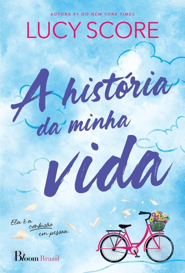A história da minha vida -  Lucy Score (Autor), Guilherme Miranda (Autor)