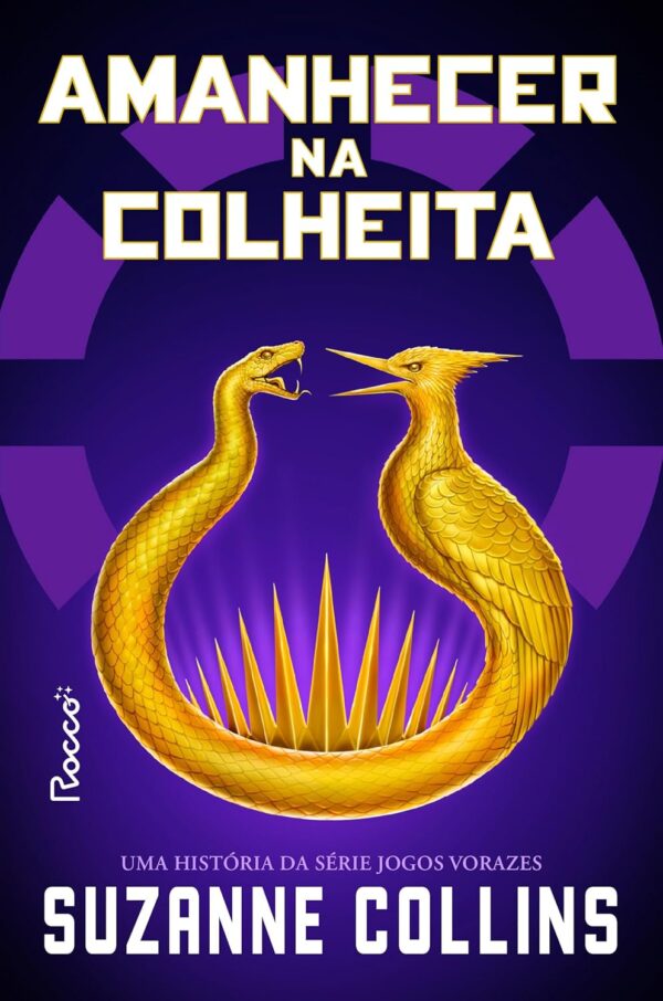 Amanhecer na colheita Capa comum –  Suzanne Collins (Autor), Regiane Winarski (Tradutor)
