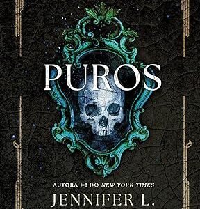 Puros: 2 Capa comum – Jennifer L. Armentrout (Autor), Lígia Azevedo (Tradutor)