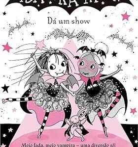 Isadora Moon dá um Show (6) Capa comum – Harriet Muncaster (Autor, Ilustrador), Camila Werner (Tradutor)