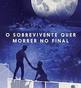 O sobrevivente quer morrer no final: Central da Morte – vol. 3 Capa comum –Adam Silvera (Autor), Carlos César da Silva (Tradutor), Vitor Martins (Tradutor)