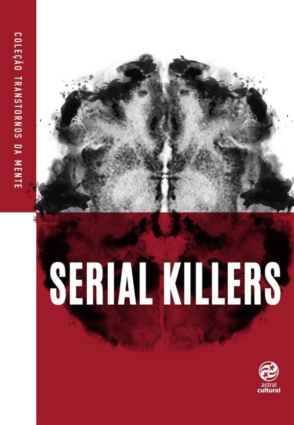 Serial killers (Coleção Transtornos da Mente) - Capa comum - Imagem 2