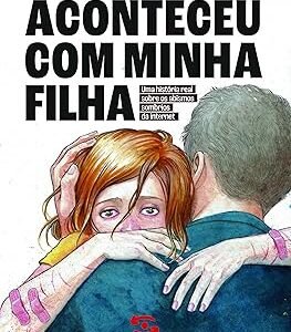 Aconteceu com a Minha Filha Capa comum – Paulo Zsa Zsa (Autor)