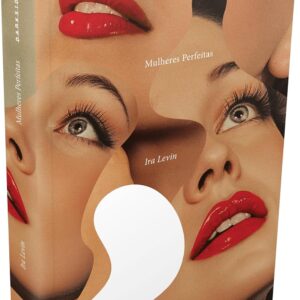 Mulheres Perfeitas - Capa dura