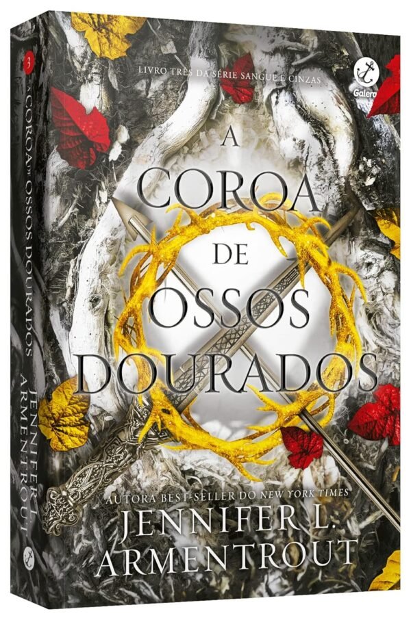 A coroa de ossos dourados (Vol. 3 Sangue e Cinzas) - Capa comum