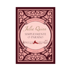 Simplesmente o paraíso (Quarteto Smythe-Smith - Livro 1) - Capa comum