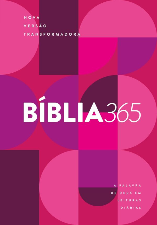 Bíblia 365 NVT Roxa Feminina: Nova Versão Transformadora - Capa dura