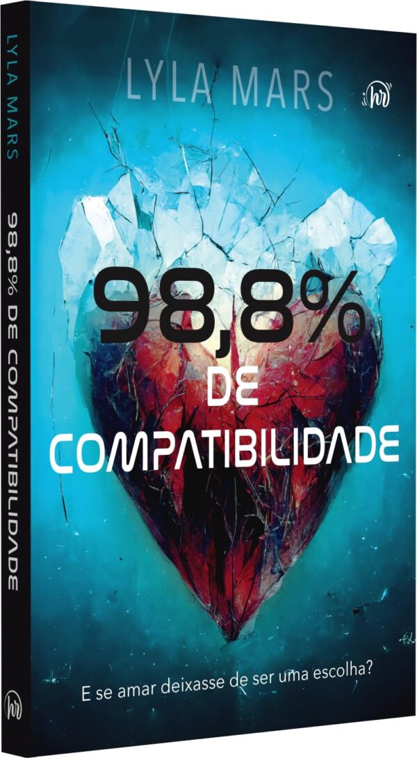 98,8% de compatibilidade – Um romance distópico com enemies to lovers - Capa comum