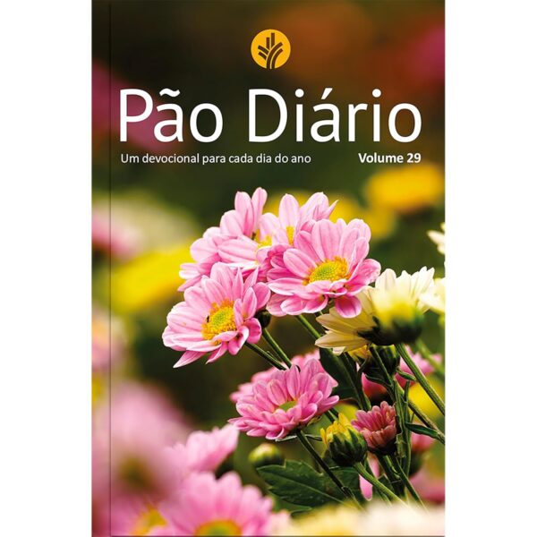 Pão Diário vol 29 - Flores: um Devocional Para Cada dia do ano (Volume 1) - Capa comum - Imagem 3
