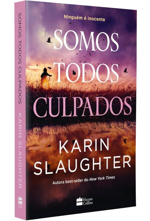 Somos todos culpados – Nova série de suspense da autora best-seller Karin Slaughter - Capa comum