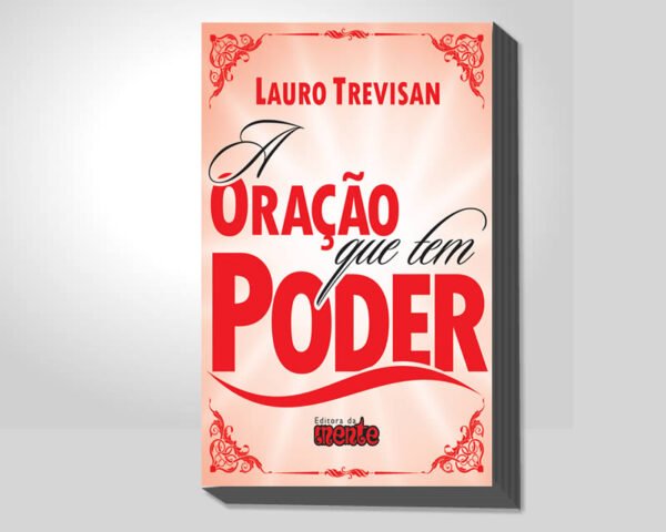 A ORAÇÃO QUE TEM PODER - Digital