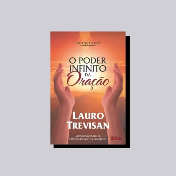 O PODER INFINITO DA ORAÇÃO - LIVRO DIGITAL