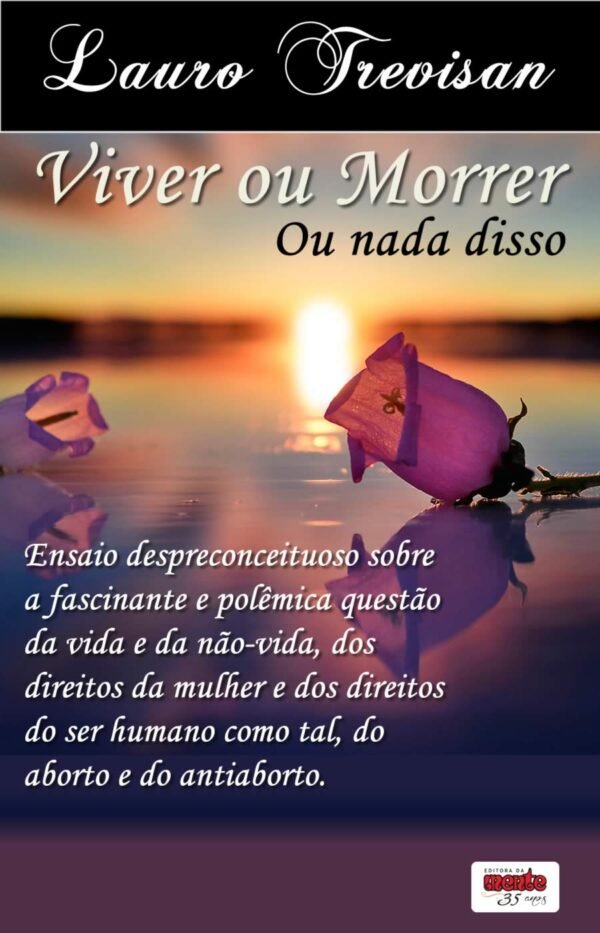 Viver ou Morrer ou Nada Disso - Digital