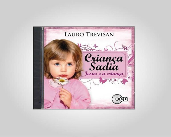 MP3 ÁUDIO DIGITAL – CRIANÇA SADIA - JESUS E A CRIANÇA