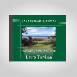 MP3 ÁUDIO DIGITAL - PARA DEIXAR DE FUMAR / EMAGREÇA PELA MENTE