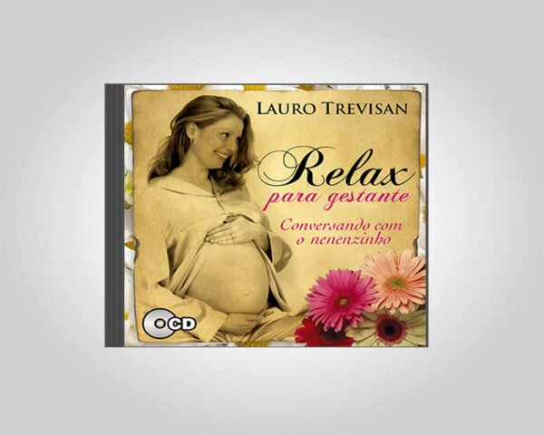 MP3 - RELAX PARA GESTANTE - CONVERSANDO COM O NENENZIMHO