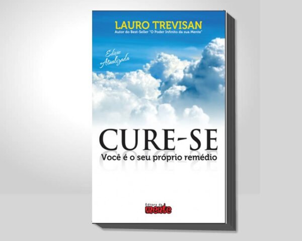 CURE-SE VOCÊ É SEU PRÓPRIO REMÉDIO - Digital
