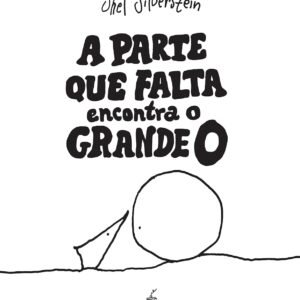 A parte que falta encontra o grande O - Capa dura