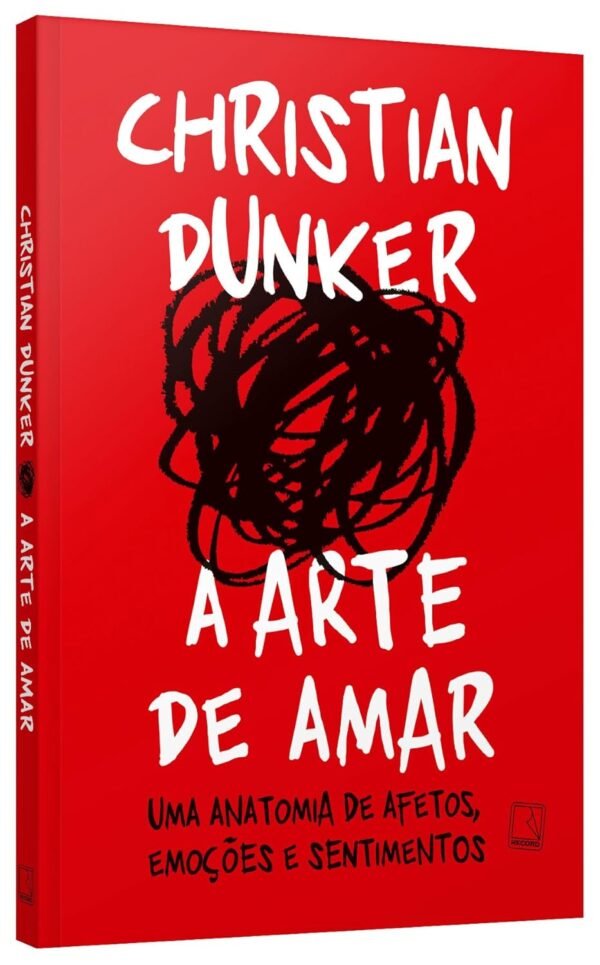 A arte de amar: Uma anatomia de afetos, emoções e sentimentos Capa comum