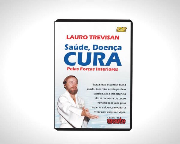 DVD SAÚDE, DOENÇA E CURA.