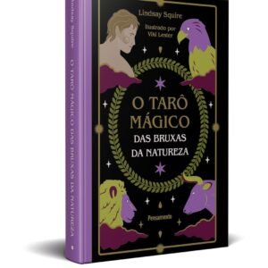 O Tarô Mágico das Bruxas da Natureza: Caixa com Livro + 78 Cartas