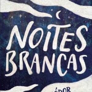 Noites brancas - Fiódor Dostoiévski - Capa comum