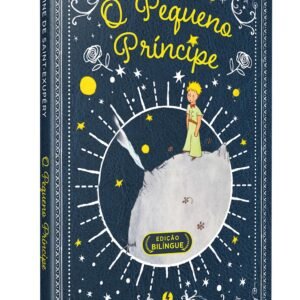 O PEQUENO PRÍNCIPE – EDIÇÃO DE LUXO BILÍNGUE: COM AQUARELAS ORIGINAIS E BIOGRAFIA DO AUTOR - Capa dura