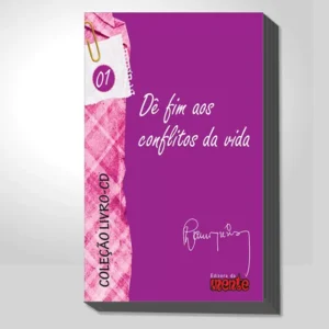 DÊ FIM AOS CONFLITOS DA VIDA
