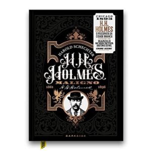 H. H. Holmes: Maligno – O Psicopata da Cidade Branca - Capa dura