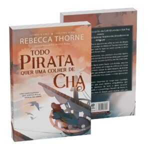Todo pirata quer uma colher de chá: Livro 2 da Série Livros & Chá - Capa Comum