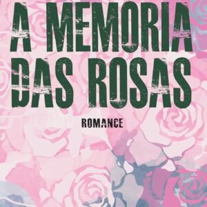 A Memória das Rosas - Capa comum