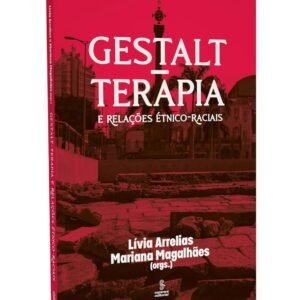 Gestalt-terapia e relações étnico-raciais - Capa comum