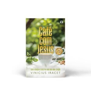 Café com Jesus 3: Com a bênção de Deus Pai para uma nova estação - Capa comum