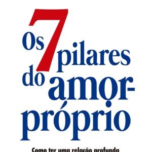 Os 7 pilares do amor-próprio - Capa comum