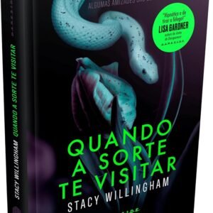 QUANDO A SORTE TE VISITAR - COLEÇÃO E.L.A.S. - Capa dura
