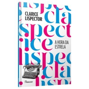 A hora da estrela: Edição especial - Capa dura