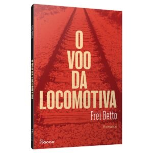 O voo da locomotiva - Capa Comum
