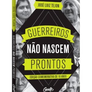 Guerreiros não nascem prontos - Edição comemorativa 10 anos - Capa comum