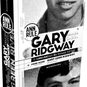 Gary Ridgway: O Assassino de Green River - Capa dura