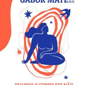 Quando o Corpo Diz Não - Capa comum