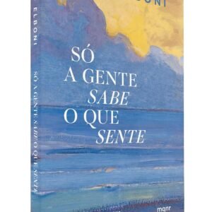 Só a gente sabe o que sente (Edição comemorativa 10 anos) - Capa comum