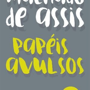 Papéis Avulsos (Machado de Assis: Coleção Biblioteca Luso-Brasileira) - Capa comum