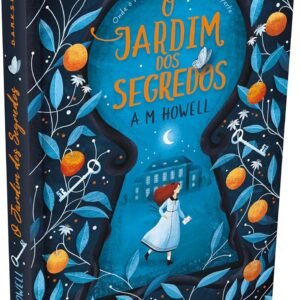 O Jardim dos Segredos - Capa dura