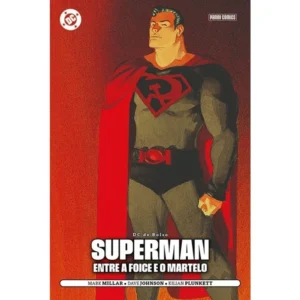 SUPERMAN: ENTRE A FOICE E O MARTELO (DC DE BOLSO)